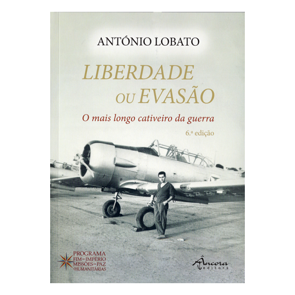 Liberdade ou Evasão - O mais longo cativeiro da Guerra